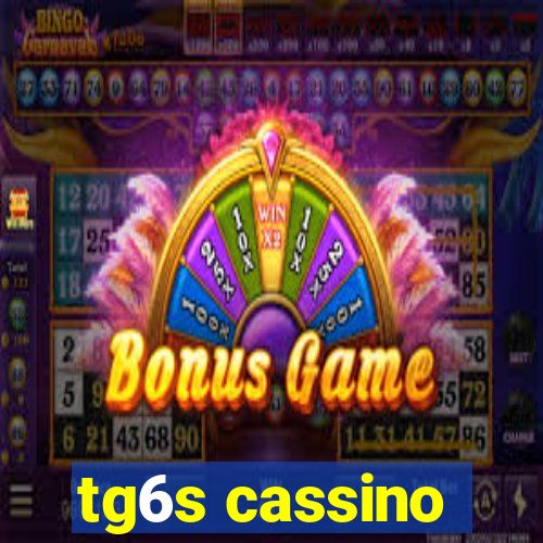 tg6s cassino